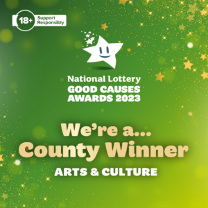 NL_2023_Good Causes_Social_Were a County Winner__Social_1 x 1 Beneficaries_Arts & Culture[15]